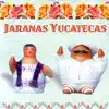 Various Artists - Jaranas Yucatecas
